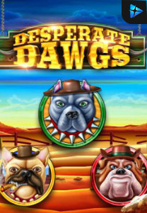 Bocoran RTP Desperate Dawgs di SENSA838 - GENERATOR SLOT RTP RESMI SERVER PUSAT